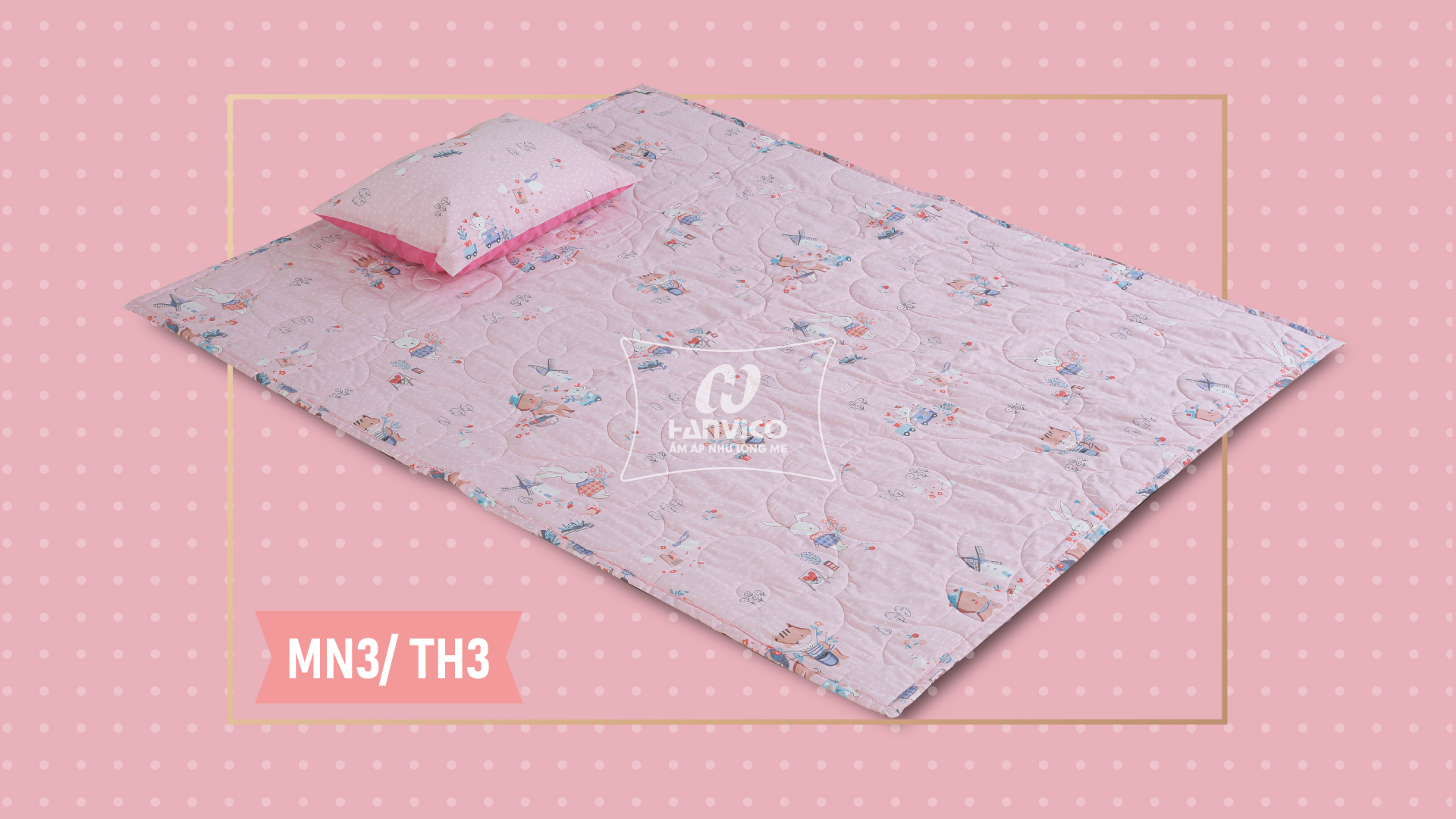 Bộ chăn gối bé yêu Hanvico MN3/TH3